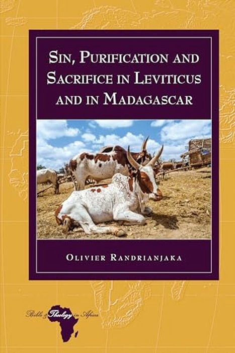 Sin, Purification And Sacrifice In Leviticus And In Madagascar-..