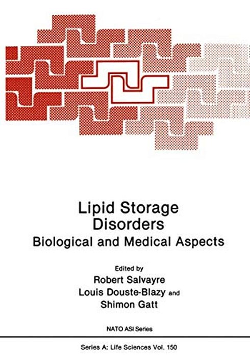 Lipid Storage Disorders: Biological And Medical Aspects-..