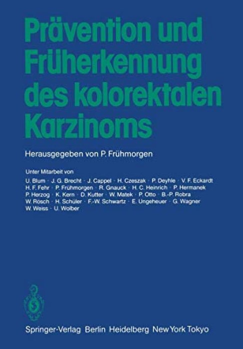 Prävention Und Früherkennung Des Kolorektalen Karzinoms-..