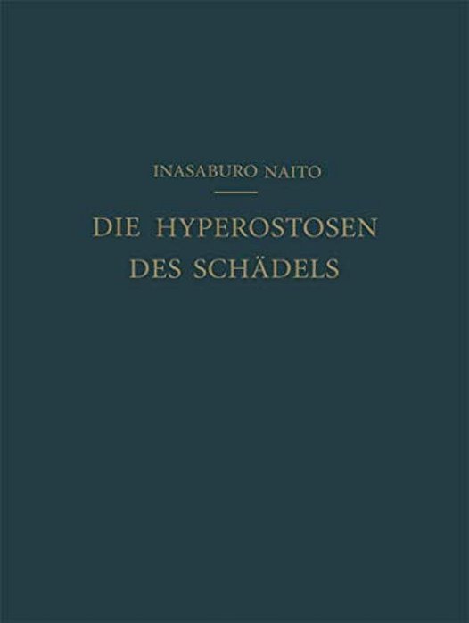 Die Hyperostosen Des Schädels-..