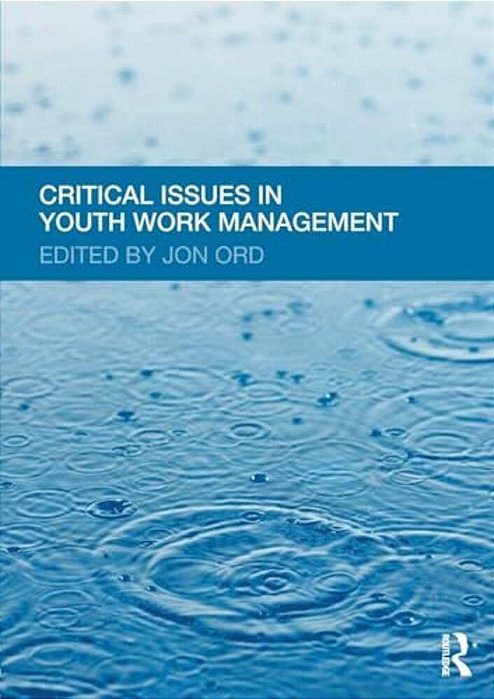 Critical Issues In Youth Work Management-..