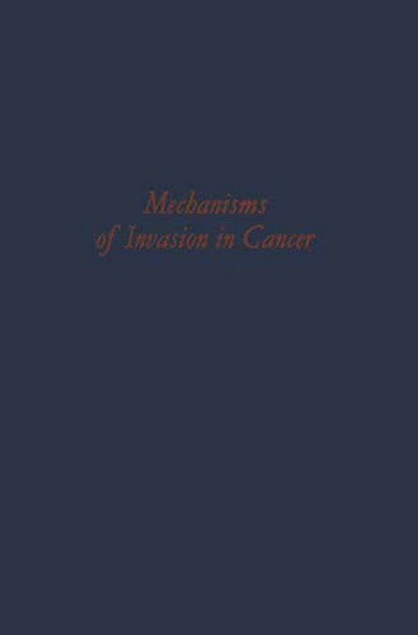 Mechanisms Of Invasion In Cancer-..