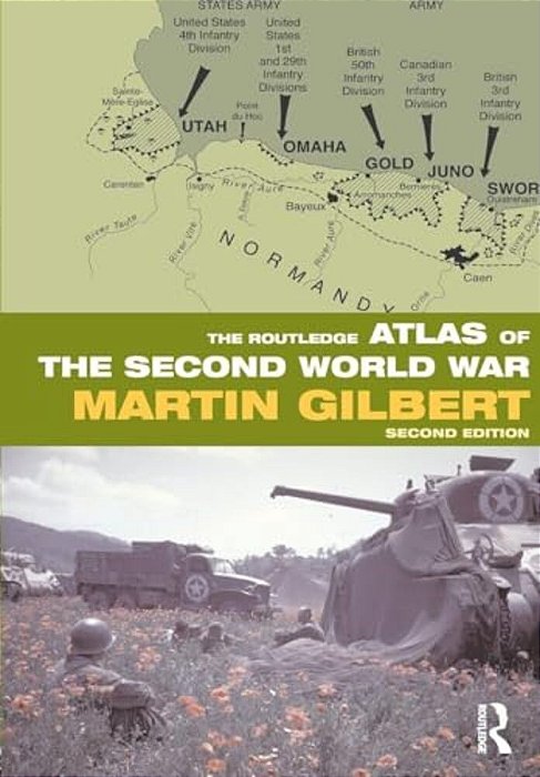 The Routledge Atlas Of The Second World War-..