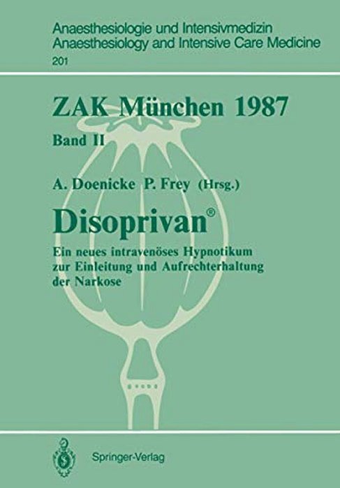 Zak München 1987: Band II: Disoprivan (R)-..
