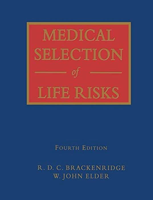 Medical Selection Of Life Risks-..