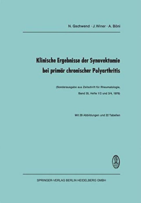 Klinische Ergebnisse Der Synovektomie Bei Primär Chronischer Polyarthritis-..