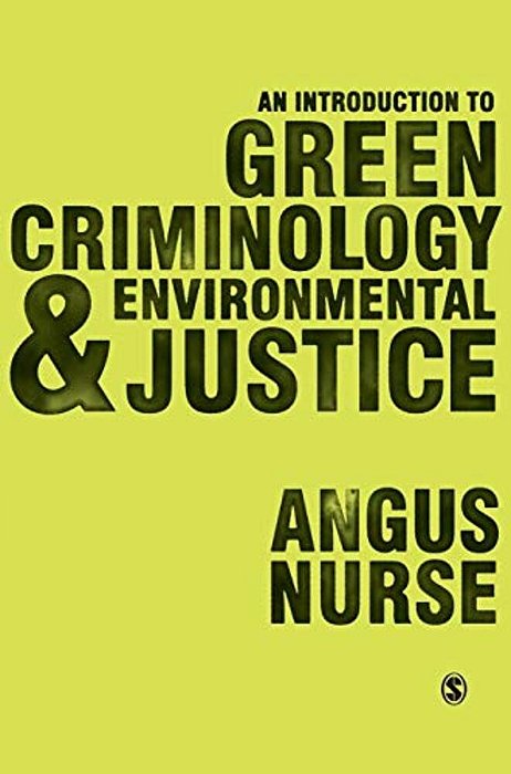 An Introduction To Green Criminology And Environmental Justice-..