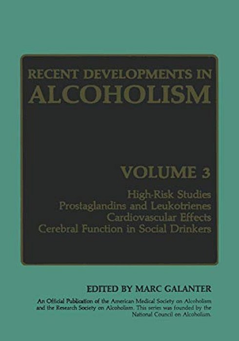 Recent Developments In Alcoholism: Volume 3-..