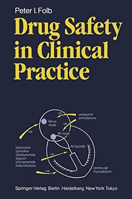 Drug Safety In Clinical Practice-..