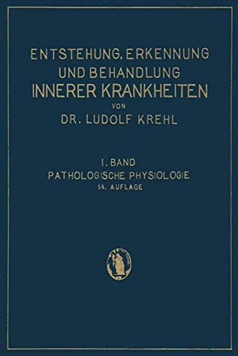 Pathologische Physiologie: Ester Band. Die Entstehung Innerer Krankheiten-..