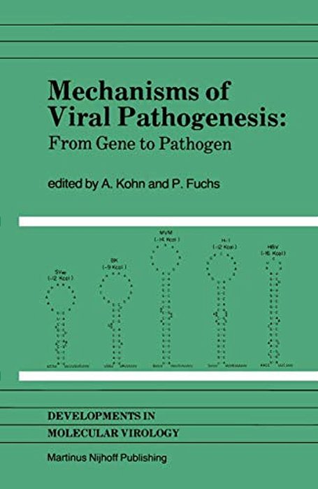 Mechanisms Of Viral Pathogenesis: From Gene To Pathogen-..