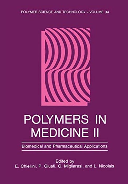 Polymers In Medicine II: Biomedical And Pharmaceutical Applications-..