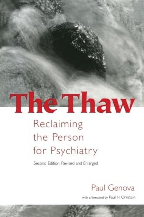 The Thaw: Reclaiming The Person For Psychiatry-..