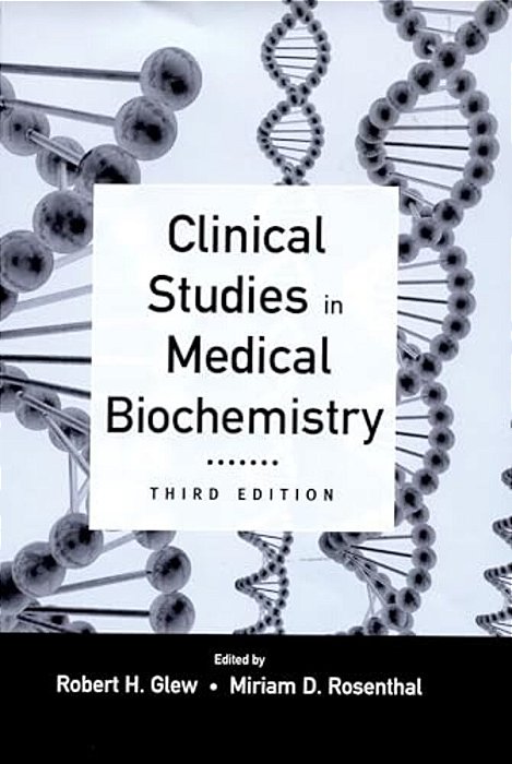 Clinical Studies In Medical Biochemistry, 3RD Edition-..