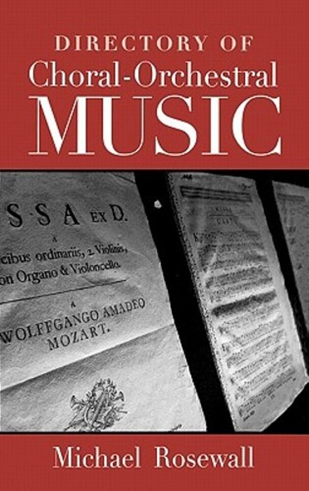 Directory Of Choral-Orchestral Music-..