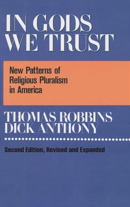 In Gods We Trust: New Patterns Of Religious Pluralism In America-..