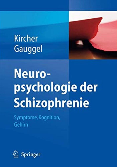 Neuropsychologie Der Schizophrenie: Symptome, Kognition, Gehirn-..
