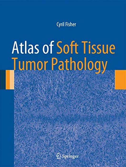 Atlas Of Soft Tissue Tumor Pathology-..