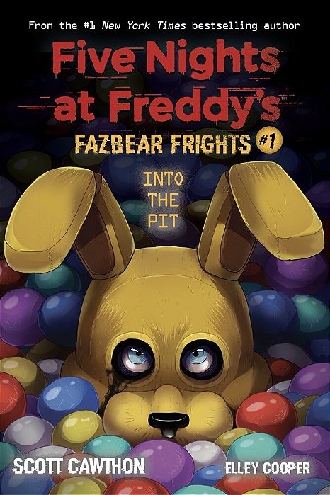 Into The Pit: An Afk Book (Five Nights At Freddy'S: Fazbear Frights #1): Volume 1-..