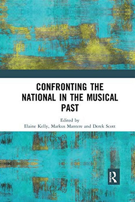 Confronting The National In The Musical Past-..