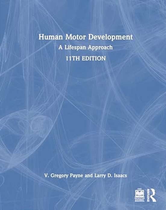 Human Motor Development: A Lifespan Approach-..