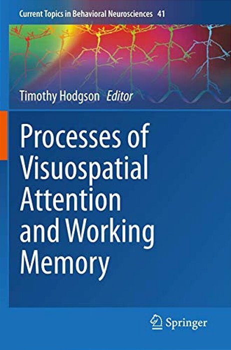Processes Of Visuospatial Attention And Working Memory-..