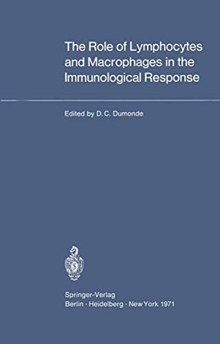 The Role Of Lymphocytes And Macrophages In The Immunological Response: XIII International Congress Of Haematology, Munich, August 2-8, 1970-..