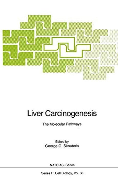 Liver Carcinogenesis: The Molecular Pathways-..