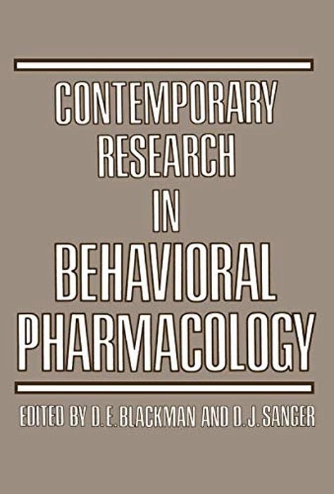 Contemporary Research In Behavioral Pharmacology-..