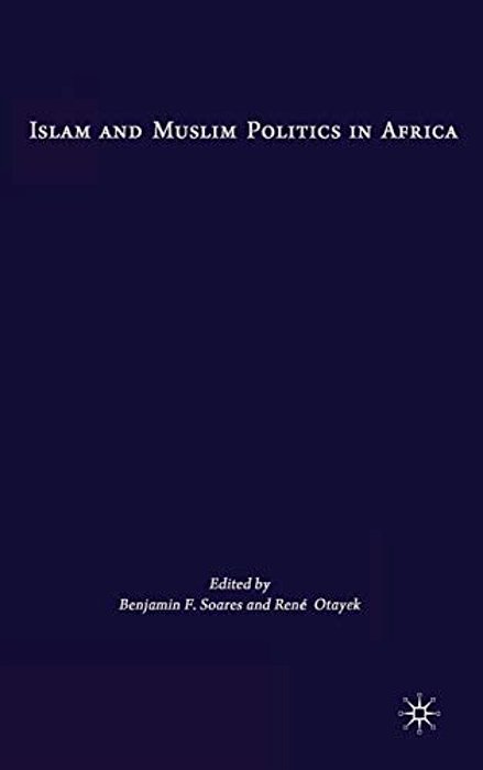Islam And Muslim Politics In Africa-..