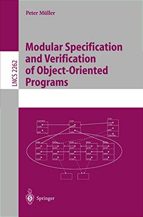 Modular Specification And Verification Of Object-Oriented Programs-..
