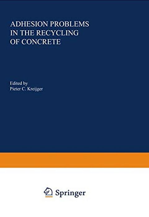 Adhesion Problems In The Recycling Of Concrete-..