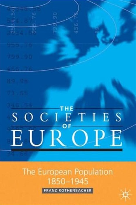 The European Population, 1850-1945-..