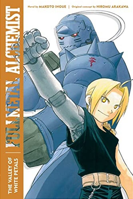 Fullmetal Alchemist: The Valley Of White Petals: Second Edition-..