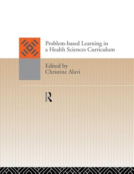 Problem-Based Learning In A Health Sciences Curriculum-..