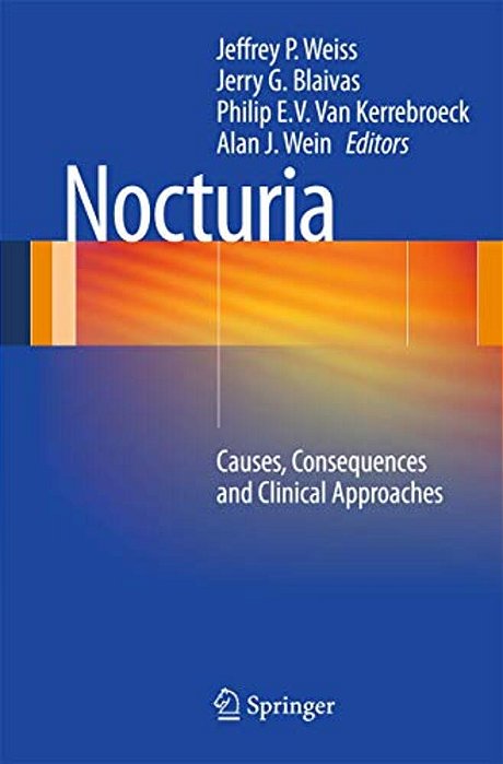 Nocturia: Causes, Consequences And Clinical Approaches-..