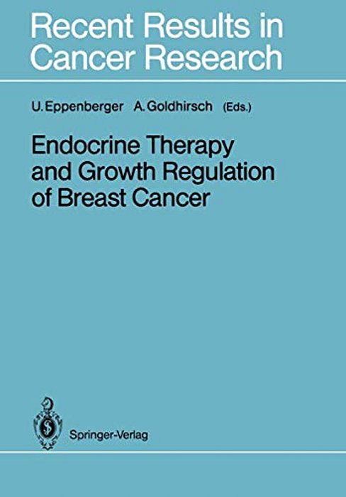Endocrine Therapy And Growth Regulation Of Breast Cancer-..