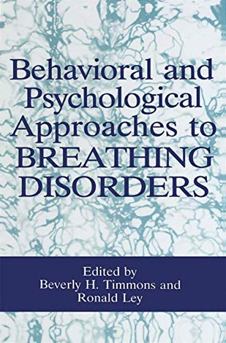 Behavioral And Psychological Approaches To Breathing Disorders-..