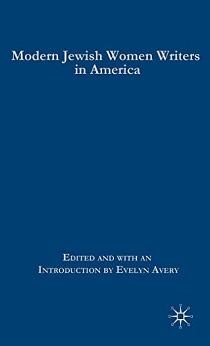Modern Jewish Women Writers In America-..