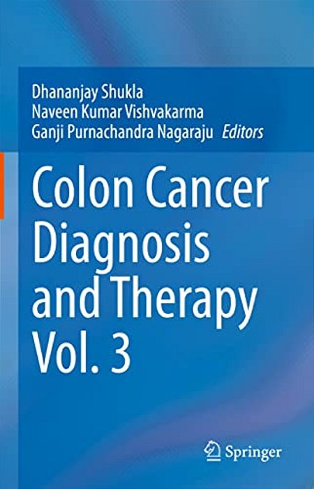 Colon Cancer Diagnosis And Therapy Vol. 3-..