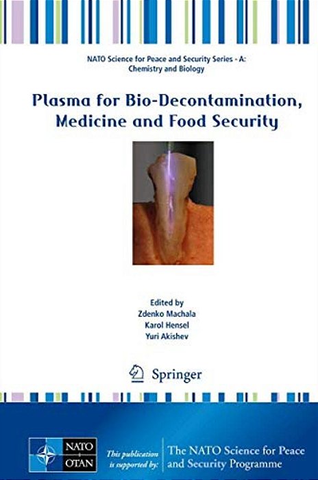 Plasma For Bio-Decontamination, Medicine And Food Security-..