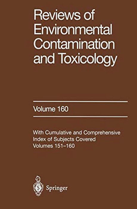 Reviews Of Environmental Contamination And Toxicology: Continuation Of Residue Reviews-..