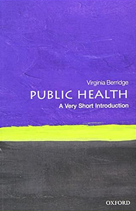 Public Health: A Very Short Introduction-..