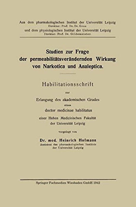 Studien Zur Frage Der Permeabilitätsverändernden Wirkung Von Narkotica Und Analeptica-..