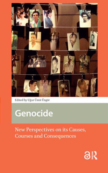Genocide: New Perspectives On Its Causes, Courses And Consequences-..