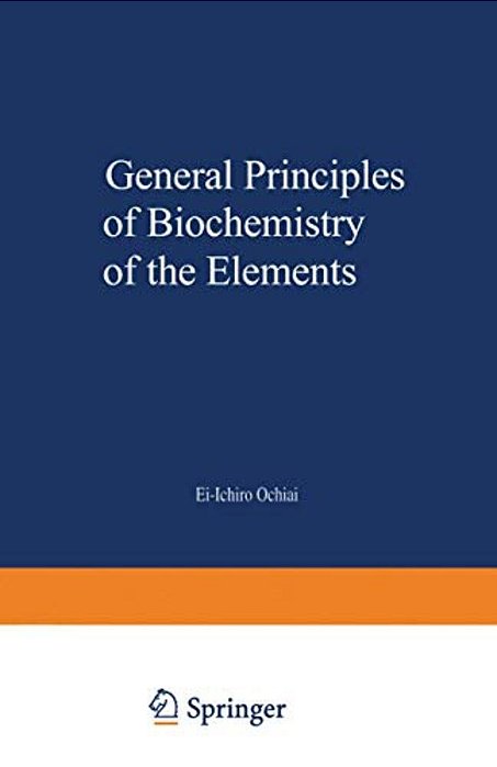 General Principles Of Biochemistry Of The Elements-..