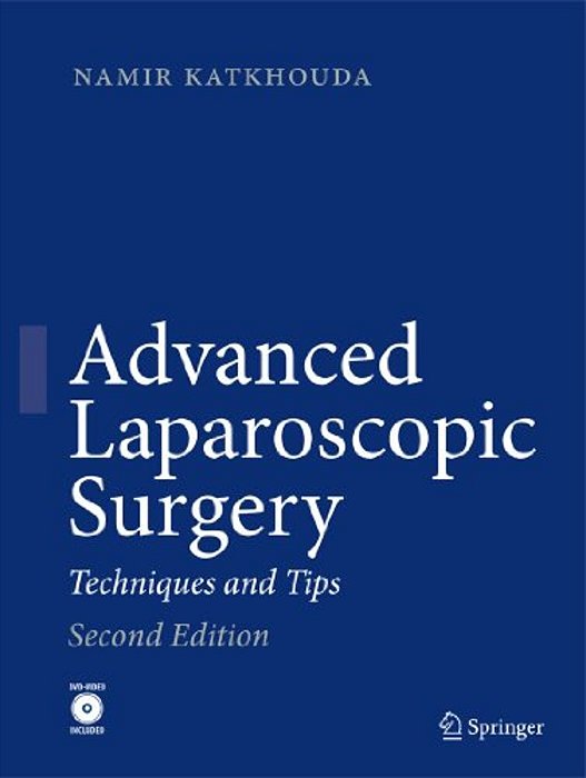 Advanced Laparoscopic Surgery: Techniques And Tips [With Dvd]-..