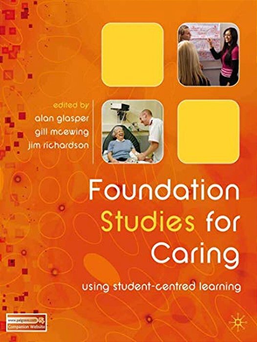 Foundation Studies For Caring: Using Student-Centred Learning-..