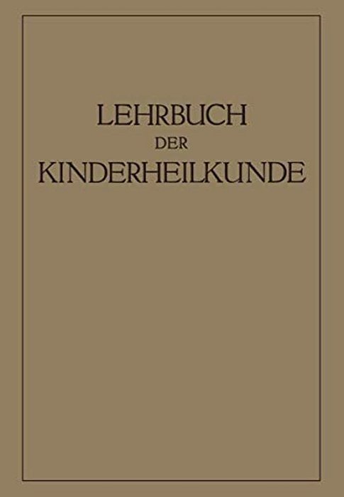 Lehrbuch Der Kinderheilkunde-..