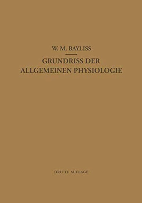 Grundriss Der Allgemeinen Physiologie-..